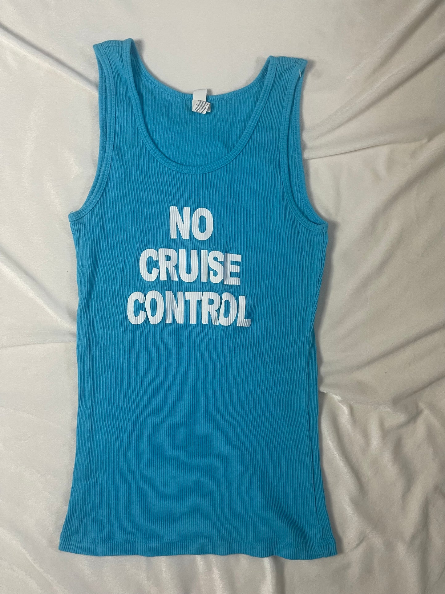 Y2k “no cruise control” slogan tank